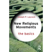 New Religious Movements: The Basics: The Basics