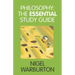 Philosophy: The Essential Study Guide