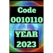 2023 Year of 0010110: HOW TO FULLY CUSTOMIZE REALITY In Year 2023