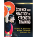 Science and Practice of Strength Training