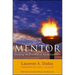 Mentor: Guiding the Journey of Adult Learners (with New Foreword, Introduction, and Afterword)
