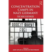 Concentration Camps in Nazi Germany: The New Histories