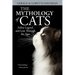 The Mythology of Cats