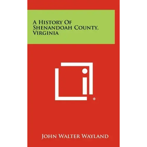 A History of Shenandoah County, Virginia