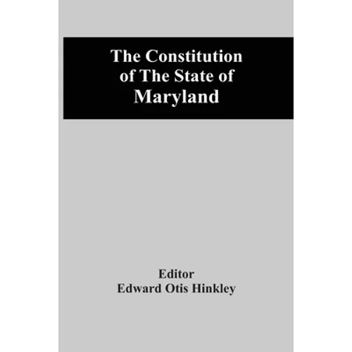 The Constitution Of The State Of Maryland