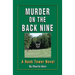 Murder on the Back Nine: A Hank Tower Novel
