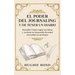 El Poder del Journaling y de Tener un Diario: Descubre Cómo Lograr tus Metas y Acelerar tu Desarrollo Personal al Escribir en un Diario