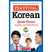 Practical Korean: Speak Korean Quickly and Effortlessly (Revised with Audio Recordings & Dictionary)