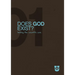 Does God Exist?: Building the Scientific Case