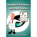 Optometrist Practice Assistant Course