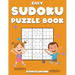Easy Sudoku Puzzle Book: 250 Easy Large Print with Instructions and Solutions for Kids and Beginners