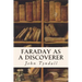Faraday as a Discoverer