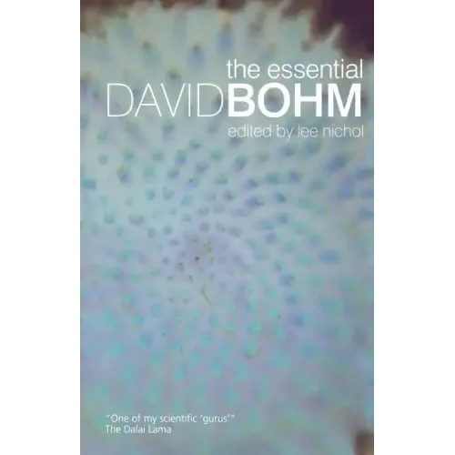 The Essential David Bohm