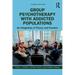 Group Psychotherapy with Addicted Populations: An Integration of Theory and Practice