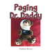 Paging Dr. Daddy