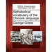 Alphabetical Vocabulary of the Chinook Language.