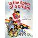 In the Spirit of a Dream: 13 Stories of American Immigrants of Color