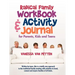 Radical Family Workbook and Activity Journal for Parents, Kids and Teens: Written by teens, this is a totally new approach to the traditional family m