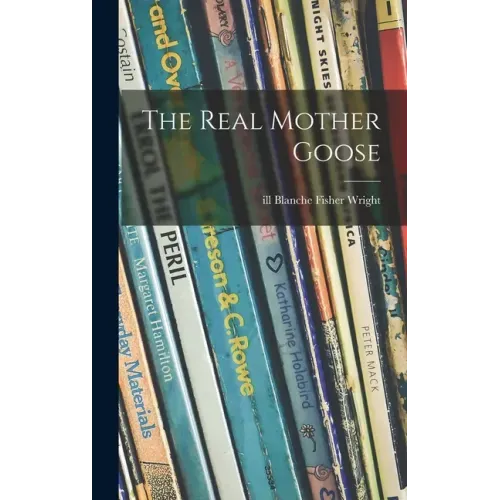 The Real Mother Goose