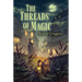The Threads of Magic