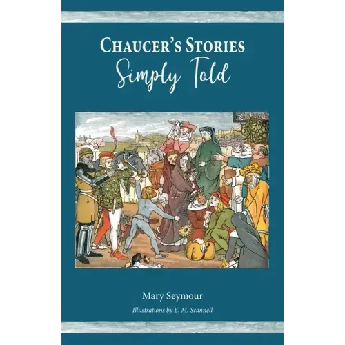 Chaucer's Stories Simply Told