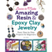 Learn to Make Amazing Resin & Epoxy Clay Jewelry: Basic Step-By-Step Projects for Beginners