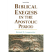 Biblical Exegesis in the Apostolic Period