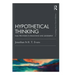 Hypothetical Thinking: Dual Processes in Reasoning and Judgement