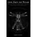 The Art of Fear: How to Write Scary Ghost Stories that Terrify Your Readers