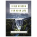 Bible Wisdom for Your Life: Men's Edition: 1,000 Key Scriptures