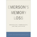 Emerson's Memory Loss: Originality, Communality, and the Late Style