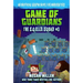 Game of the Guardians: An Unofficial Graphic Novel for Minecrafters