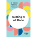 Getting It All Done (HBR Working Parents Series)