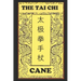 The Tai Chi Cane