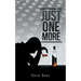 Just One More