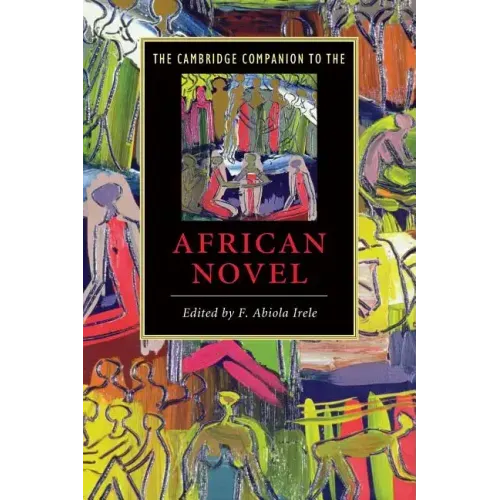 The Cambridge Companion to the African Novel
