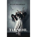 Turmoil