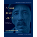 Divine Blue Light (for John Coltrane): Pocket Poets Series No. 63
