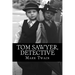 Tom Sawyer, Detective