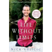 Life Without Limits: Inspiration for a Ridiculously Good Life