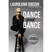 Dance Your Dance: 8 Steps to Unleash Your Passion and Live Your Dream