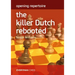 Opening Repertoire - The Killer Dutch Rebooted