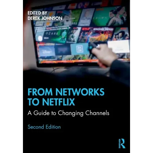 From Networks to Netflix: A Guide to Changing Channels
