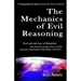 The Mechanics Of Evil Reasoning