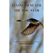 Flying Beneath the Dog Star: Poems from a Pandemic