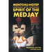 Mentchu-hotep and the Spirit of the Medjay