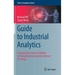 Guide to Industrial Analytics: Solving Data Science Problems for Manufacturing and the Internet of Things