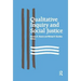 Qualitative Inquiry and Social Justice: Toward a Politics of Hope
