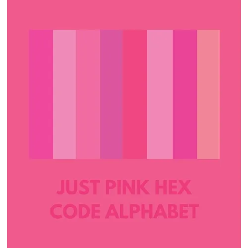 Just Pink Hex Code Alphabet
