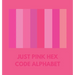 Just Pink Hex Code Alphabet